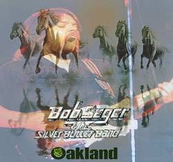 Bob Seger : Oakland 1980
